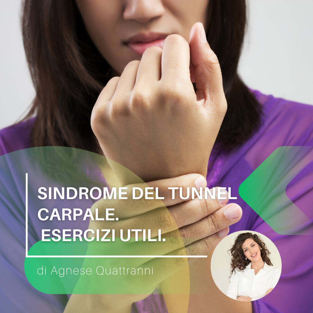 SINDROME DEL TUNNEL CARPALE. ESERCIZI UTILI.